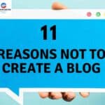 Reasons not To Create A Blog