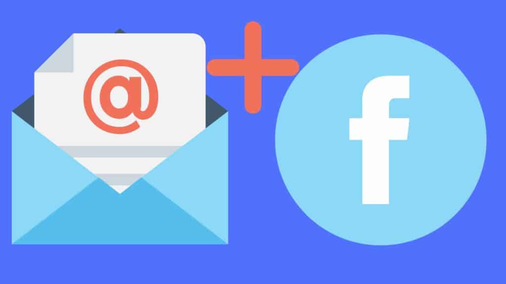 How to increase conversions by combining Facebook ads and email marketing