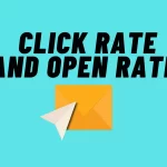 What Is The Difference Between Click Rate And Open Rate