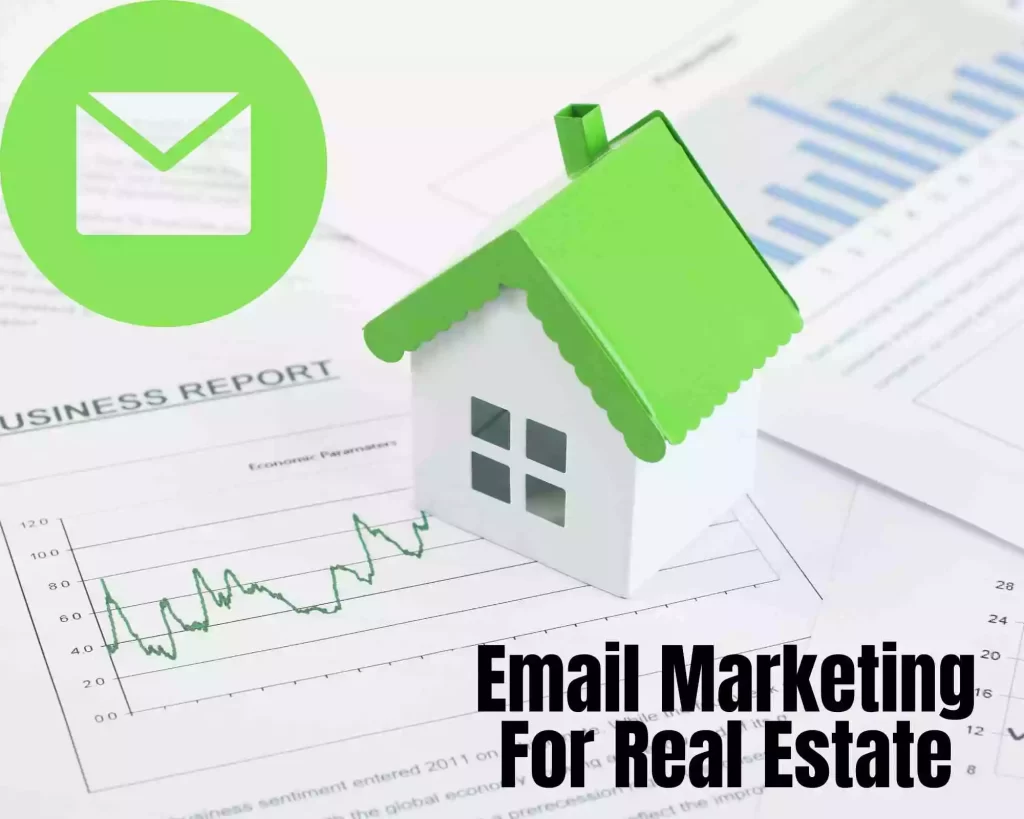Email Marketing For Real Estate