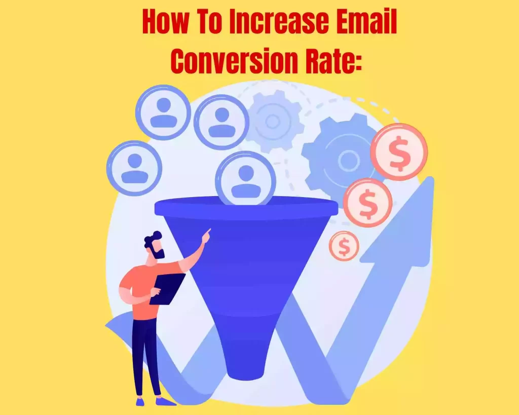 How To Increase Email Conversion Rate: