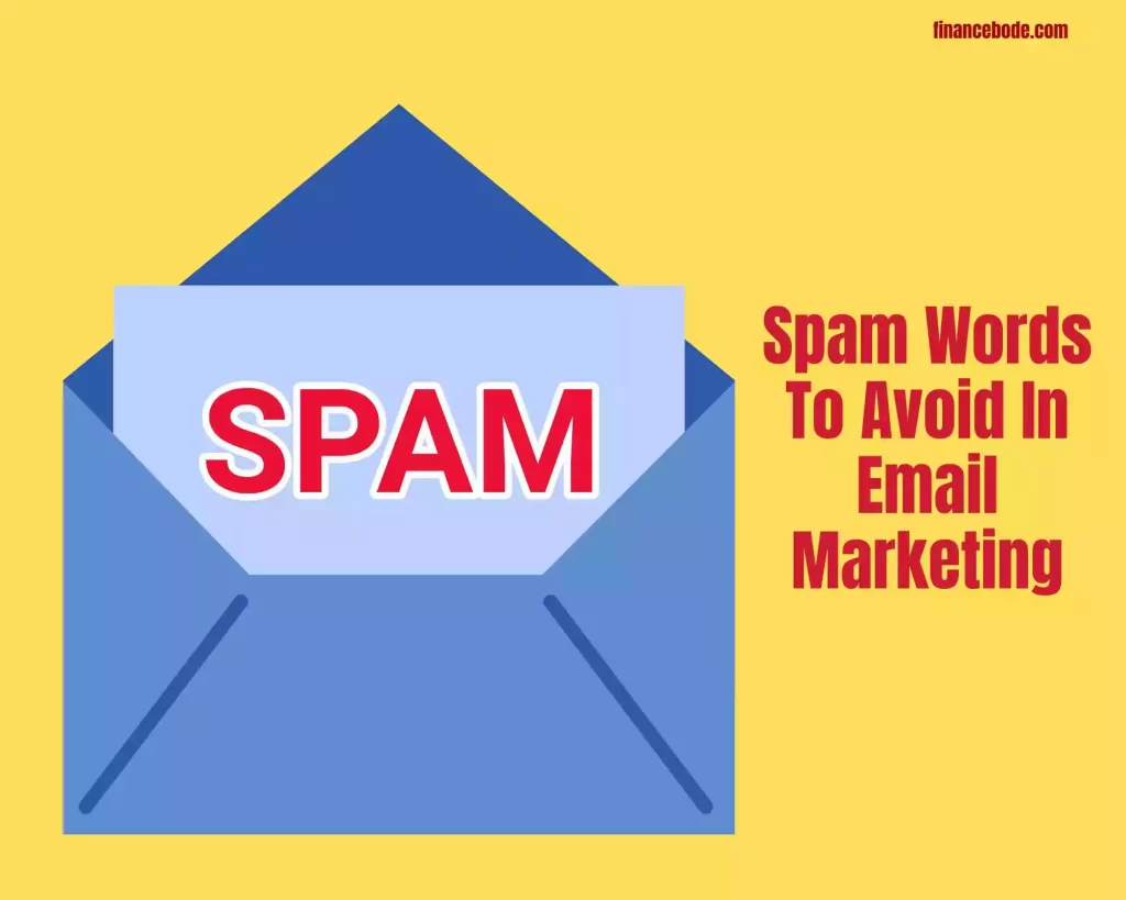 Spam Words To Avoid In Email Marketing