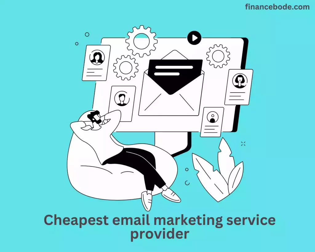 Cheapest email marketing service provider