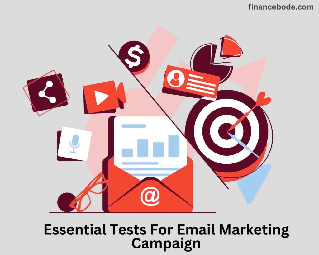 Essential Tests For Email Marketing Campaign