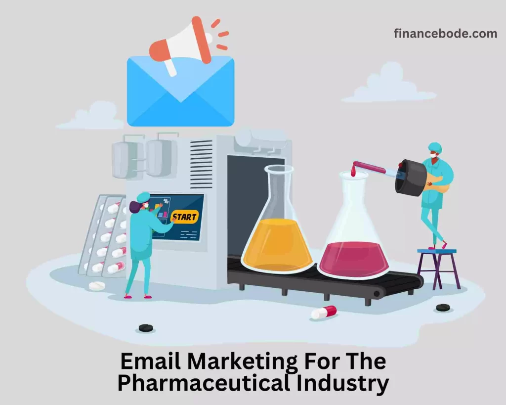 Email Marketing For The Pharmaceutical Industry
