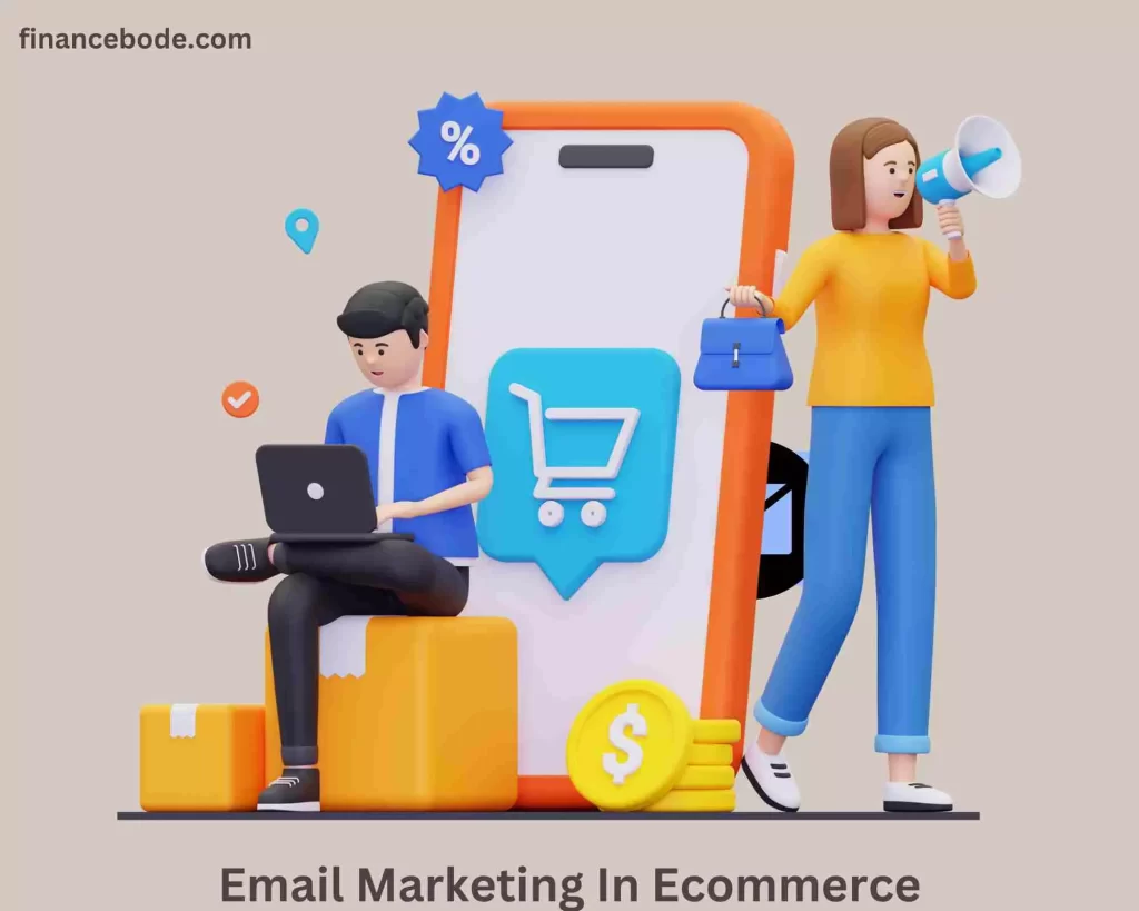 Email Marketing In Ecommerce