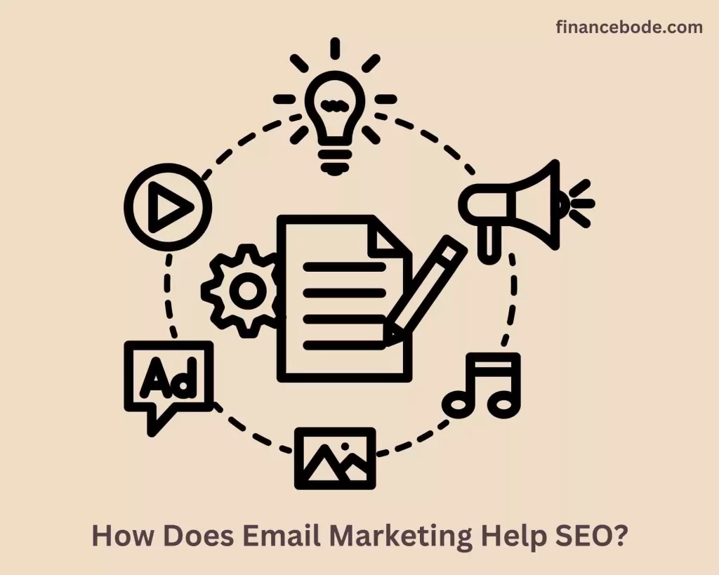 How Does Email Marketing Help SEO