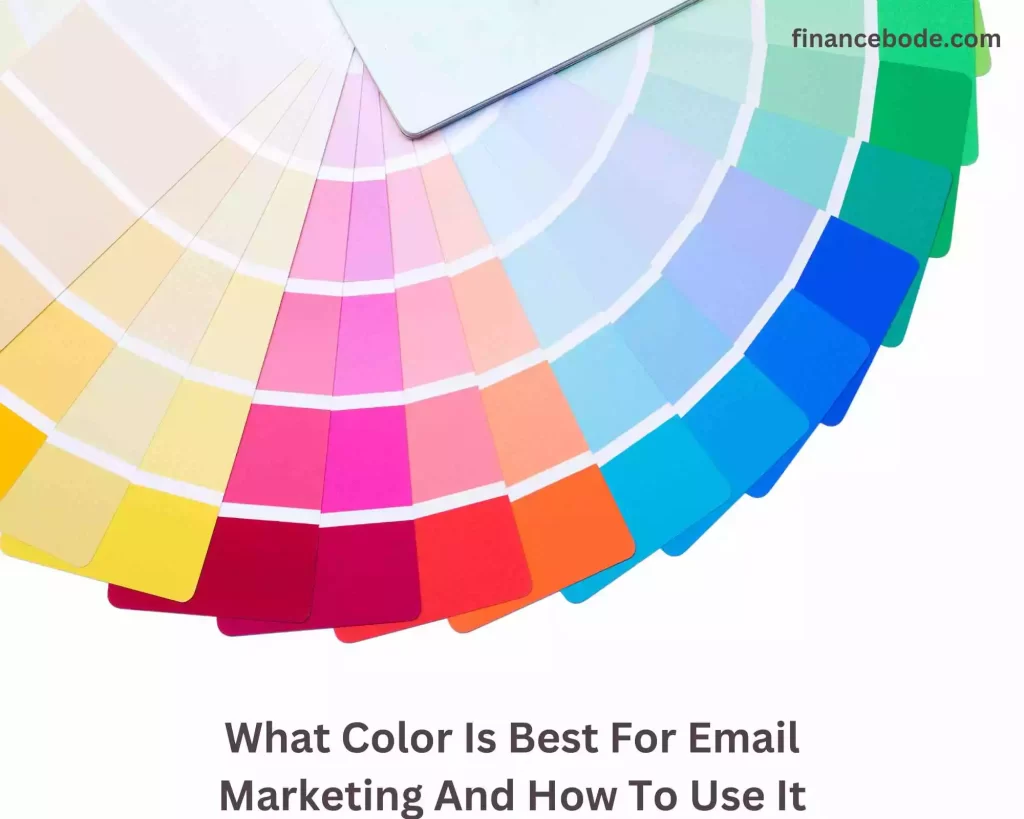 What Color Is Best For Email Marketing And How To Use It