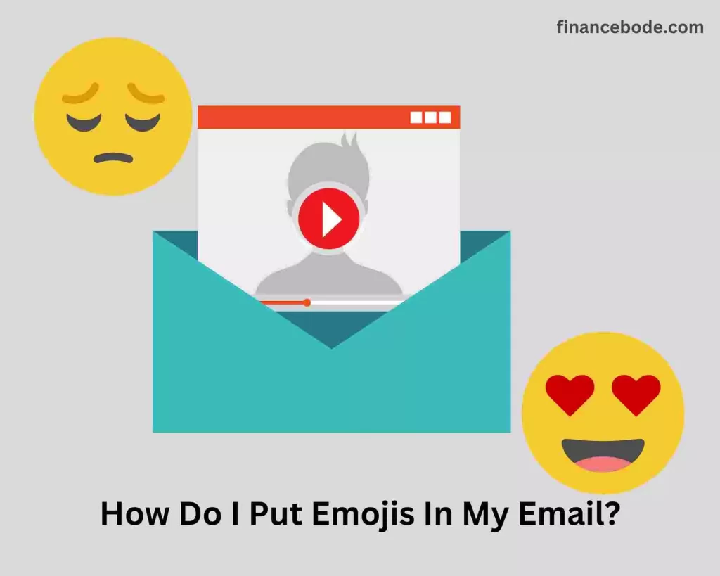 How Do I Put Emojis In My Email?