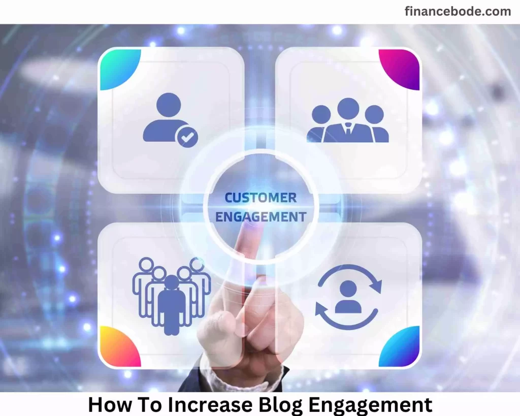 How To Increase Blog Engagement