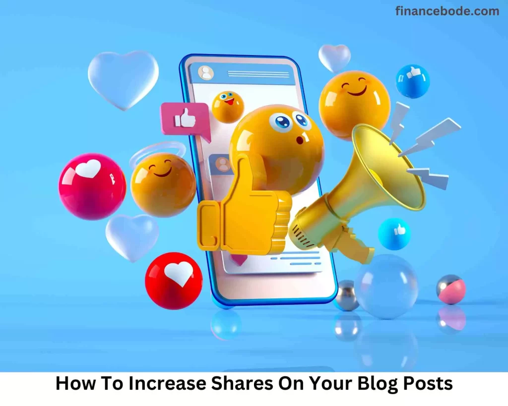How To Increase Shares On Your Blog Posts