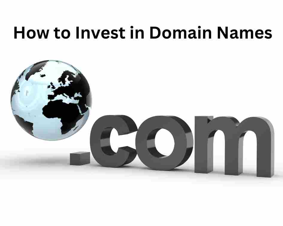How to Invest in Domain Names